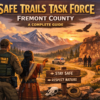 Safe Trails Task Force Fremont County: A Complete Guide